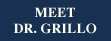 Meet Dr. Grillo